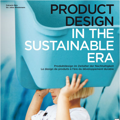 Product Design in the Sustainable Era - Dalcacio Reis